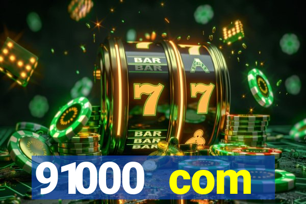 91000 com plataforma de jogos